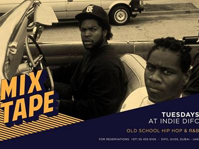 Mixtape: Old School Hip Hop & R&B - Every Tuesday at Indie DIFC image