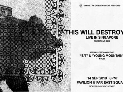 This Will Destroy You (ST + Young Mountain) - Singapore image
