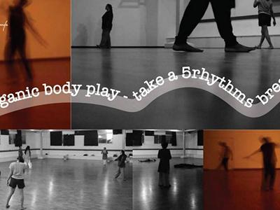 Organic Body Play - Take a 5Rhythms Break image